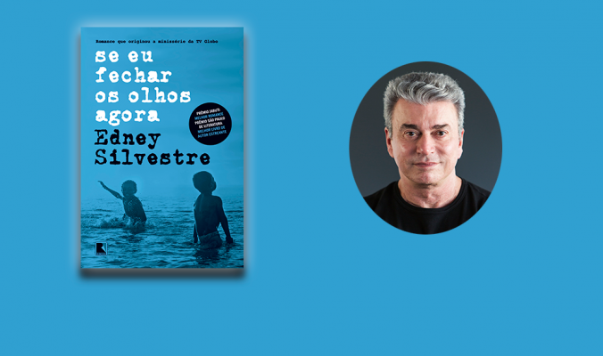 “Se eu fechar os olhos agora”, livro de Edney Silvestre é adaptado para seriado na Globo