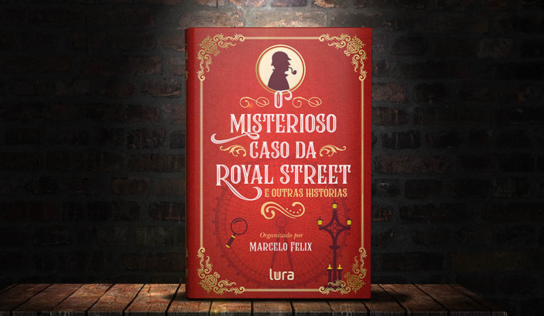 O misterioso caso da Royal Street e outras histórias