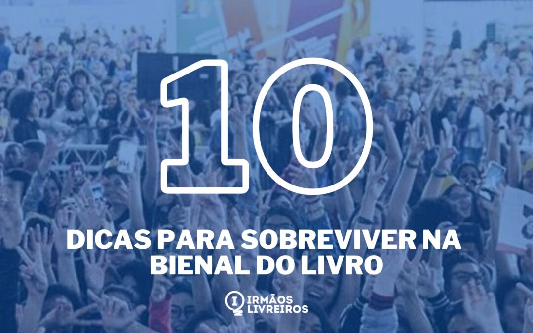 10 dicas para sobreviver na Bienal do Livro do Rio