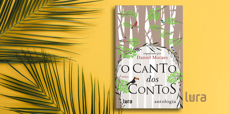 Lura Editorial abriu edital para antologia “O Canto dos Contos – verão”