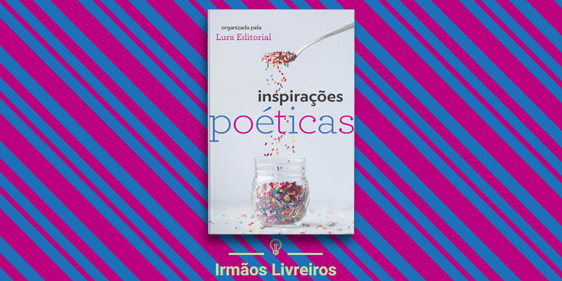 Lura abriu edital para antologia “Inspirações Poéticas”