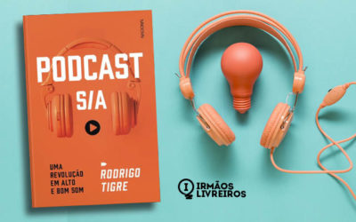 Podcast S/A: uma revolução em alto e bom som