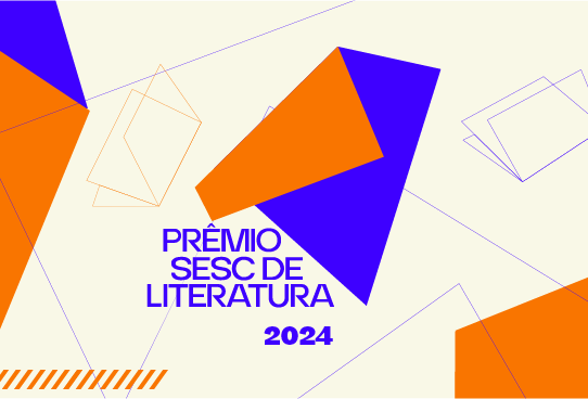 Prêmio Sesc de Literatura divulga edital 2024