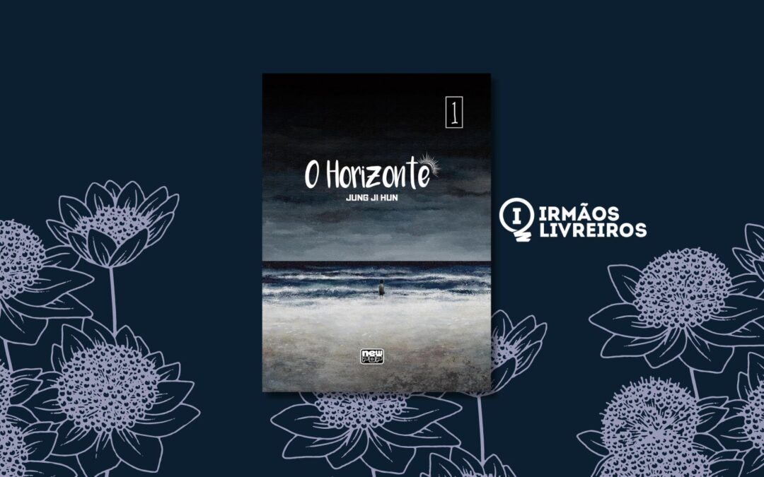 O horizonte – volume I