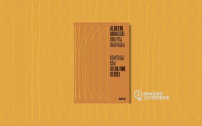 Alberto Manguel: uma vida imaginária