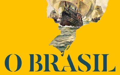 O Brasil: sua história, seu povo, sua cultura